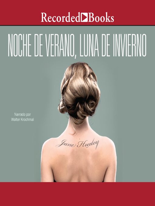 Title details for Noche de verano, luna de invierno by Jane Huxley - Available